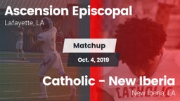 Matchup: Ascension Episcopal vs. Catholic  - New Iberia 2019