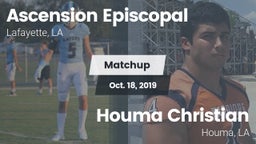 Matchup: Ascension Episcopal vs. Houma Christian  2019
