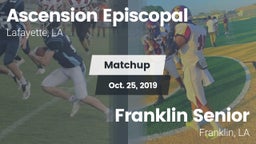 Matchup: Ascension Episcopal vs. Franklin Senior  2019