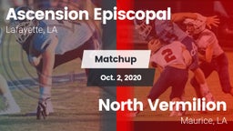 Matchup: Ascension Episcopal vs. North Vermilion  2020
