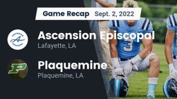 Recap: Ascension Episcopal  vs. Plaquemine  2022