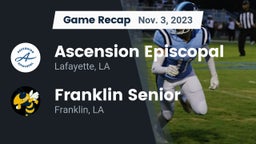 Recap: Ascension Episcopal  vs. Franklin Senior  2023