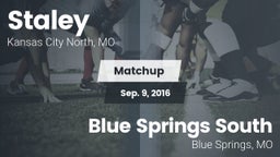 Matchup: Staley  vs. Blue Springs South  2016