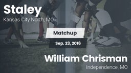 Matchup: Staley  vs. William Chrisman  2016