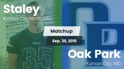 Matchup: Staley  vs. Oak Park  2016