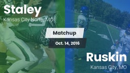 Matchup: Staley  vs. Ruskin  2016