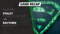 Recap: Staley  vs. Raytown  2012