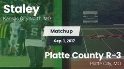 Matchup: Staley  vs. Platte County R-3 2017