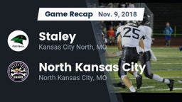 Recap: Staley  vs. North Kansas City  2018