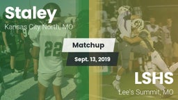 Matchup: Staley  vs. LSHS 2019