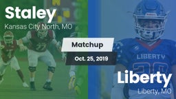 Matchup: Staley  vs. Liberty  2019