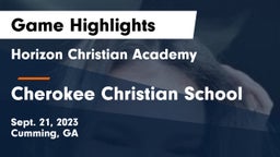 Horizon Christian Academy  vs Cherokee Christian School Game Highlights - Sept. 21, 2023