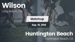 Matchup: Wilson  vs. Huntington Beach  2016