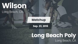 Matchup: Wilson  vs. Long Beach Poly  2016