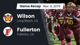 Recap: Wilson  vs. Fullerton  2019