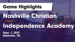 Nashville Christian  vs Independence Academy Game Highlights - Sept. 7, 2023