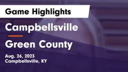 Campbellsville  vs Green County  Game Highlights - Aug. 26, 2023