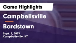 Campbellsville  vs Bardstown  Game Highlights - Sept. 5, 2023