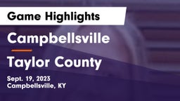 Campbellsville  vs Taylor County  Game Highlights - Sept. 19, 2023