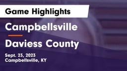Campbellsville  vs Daviess County  Game Highlights - Sept. 23, 2023