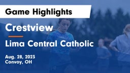 Crestview  vs Lima Central Catholic  Game Highlights - Aug. 28, 2023