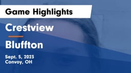 Crestview  vs Bluffton  Game Highlights - Sept. 5, 2023