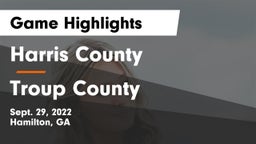 Harris County  vs Troup County  Game Highlights - Sept. 29, 2022