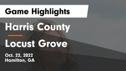 Harris County  vs Locust Grove  Game Highlights - Oct. 22, 2022