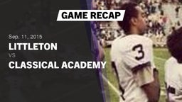 Recap: Littleton  vs. Classical Academy  2015