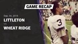 Recap: Littleton  vs. Wheat Ridge  2015