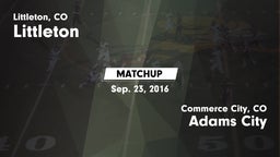 Matchup: Littleton High vs. Adams City  2016