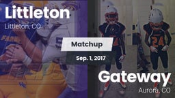 Matchup: Littleton High vs. Gateway  2017