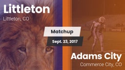 Matchup: Littleton High vs. Adams City  2017