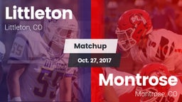 Matchup: Littleton High vs. Montrose  2017