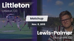 Matchup: Littleton High vs. Lewis-Palmer  2019