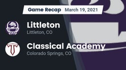 Recap: Littleton  vs. Classical Academy  2021