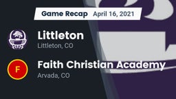 Recap: Littleton  vs. Faith Christian Academy 2021