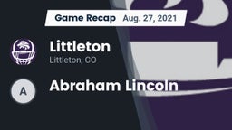 Recap: Littleton  vs. Abraham Lincoln 2021
