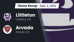 Recap: Littleton  vs. Arvada  2022