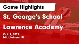 St. George's School vs Lawrence Academy  Game Highlights - Oct. 9, 2021