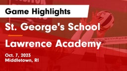 St. George's School vs Lawrence Academy Game Highlights - Oct. 7, 2023