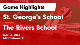 St. George's School vs The Rivers School Game Highlights - Nov. 3, 2023