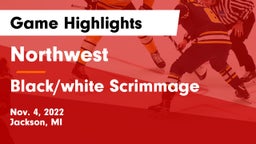 Northwest  vs Black/white Scrimmage Game Highlights - Nov. 4, 2022