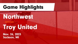 Northwest  vs Troy United Game Highlights - Nov. 26, 2023
