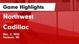 Northwest  vs Cadillac  Game Highlights - Dec. 2, 2023