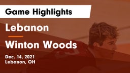 Lebanon   vs Winton Woods  Game Highlights - Dec. 14, 2021