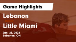Lebanon   vs Little Miami  Game Highlights - Jan. 25, 2022