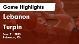 Lebanon   vs Turpin  Game Highlights - Jan. 31, 2023