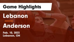 Lebanon   vs Anderson  Game Highlights - Feb. 10, 2023
