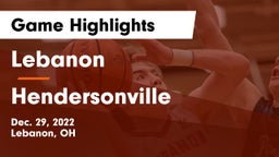 Lebanon   vs Hendersonville  Game Highlights - Dec. 29, 2022